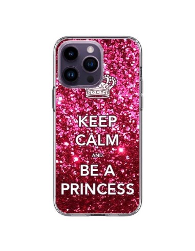 Coque iPhone 14 Pro Max Keep Calm and Be A Princess - Nico