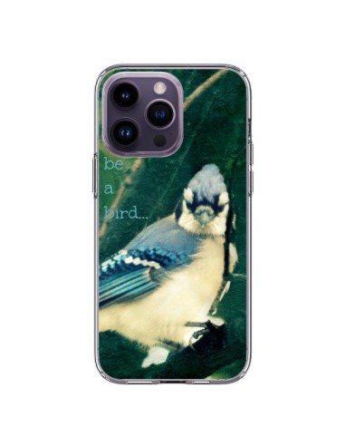 Coque iPhone 14 Pro Max I'd be a bird Oiseau - R Delean