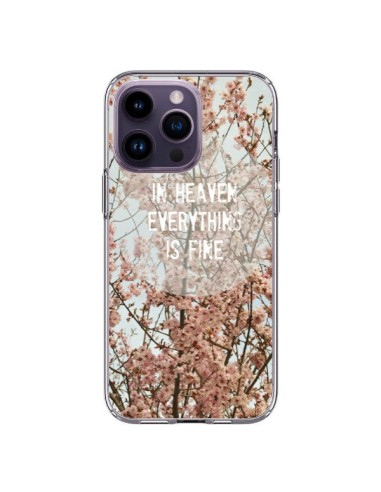 Coque iPhone 14 Pro Max In heaven everything is fine paradis fleur - R Delean