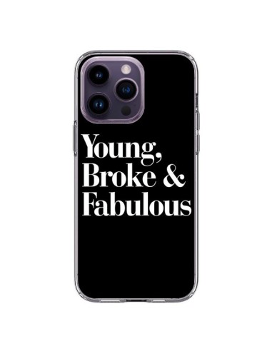 Coque iPhone 14 Pro Max Young, Broke & Fabulous - Rex Lambo