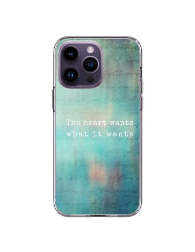 Cover iPhone 14 Pro Max The heart wants what it wants Cuore - Sylvia Cook