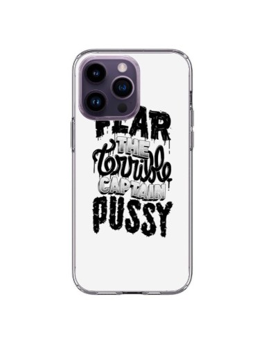 Coque iPhone 14 Pro Max Fear the terrible captain pussy - Senor Octopus