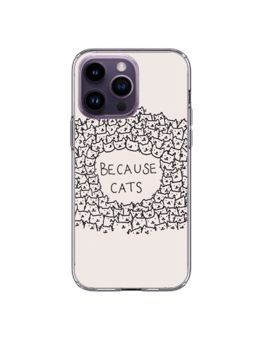 Coque iPhone 14 Pro Max Because Cats chat - Santiago Taberna