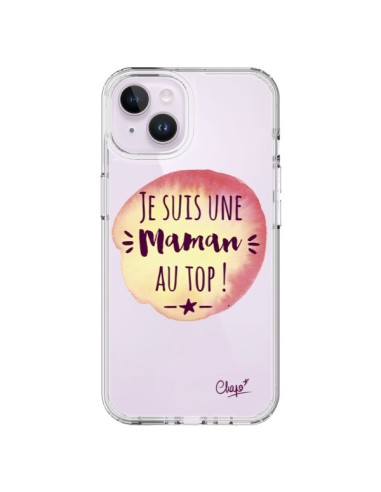 Coque iPhone 14 Plus Je suis une Maman au Top Orange Transparente - Chapo