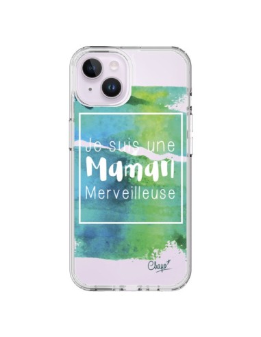 Coque iPhone 14 Plus Je suis une Maman Merveilleuse Bleu Vert Transparente - Chapo