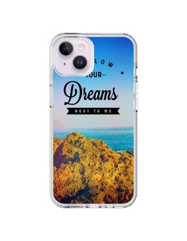 Coque iPhone 14 Plus Follow your dreams Suis tes rêves - Eleaxart