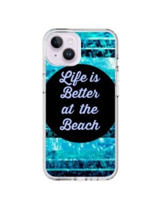 Coque iPhone 14 Plus Life is Better at The Beach - Ebi...