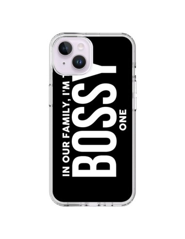 Coque iPhone 14 Plus In our family i'm the Bossy one - Jonathan Perez