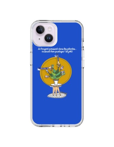 Coque iPhone 14 Plus L'argent ne pousse pas dans les plantes - Leellouebrigitte