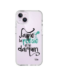 Coque iPhone 14 Plus J'aime la poésie et le daiquiri...