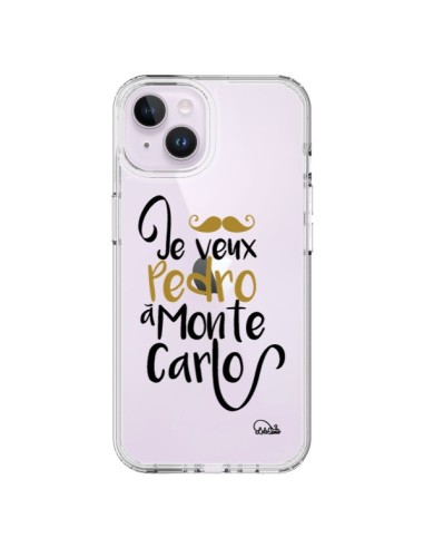 Cover iPhone 14 Plus Je veux Pedro à Monte Carlo Trasparente - Lolo Santo