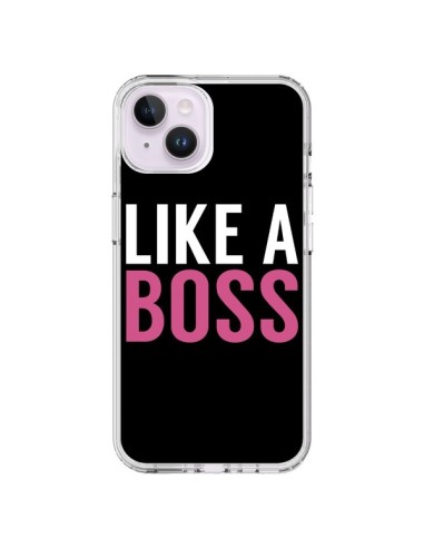 Coque iPhone 14 Plus Like a Boss - Mary Nesrala