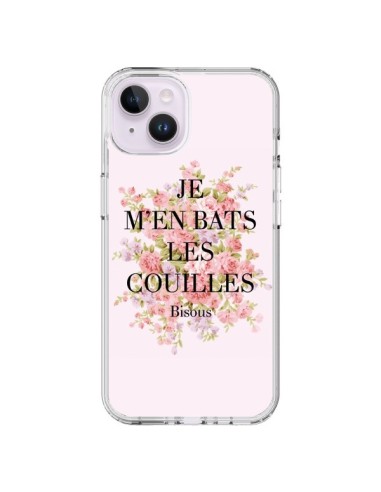 iPhone 14 Plus Case Je m'en bats les couilles Bisous - Maryline Cazenave