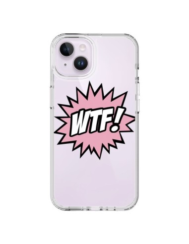 Cover iPhone 14 Plus WTF What The Fuck Trasparente - Maryline Cazenave
