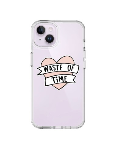 Coque iPhone 14 Plus Waste Of Time Transparente - Maryline Cazenave