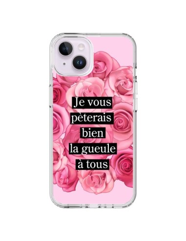 Coque iPhone 14 Plus Je vous pèterais Fleurs - Maryline Cazenave