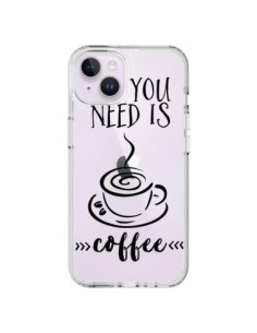 Cover iPhone 14 Plus All you need is coffee Trasparente -...