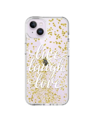 Coque iPhone 14 Plus Live, Laugh, Love, Vie, Ris, Aime Transparente - Sylvia Cook