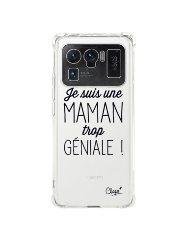 Coque Xiaomi Mi 11 Ultra Je suis une Maman trop Géniale Transparente - Chapo