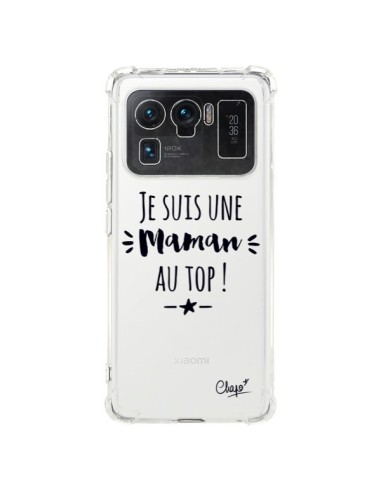 Coque Xiaomi Mi 11 Ultra Je suis une Maman au Top Transparente - Chapo