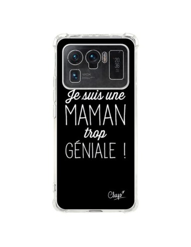 Coque Xiaomi Mi 11 Ultra Je suis une Maman trop Géniale - Chapo