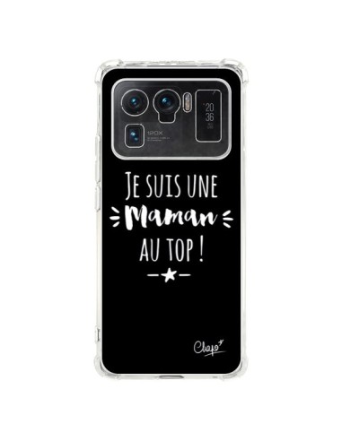 Coque Xiaomi Mi 11 Ultra Je suis une Maman au Top - Chapo