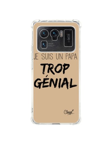 Coque Xiaomi Mi 11 Ultra Je suis un Papa trop Génial Beige - Chapo