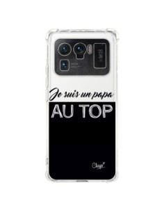 Coque Xiaomi Mi 11 Ultra Je suis un Papa au Top...