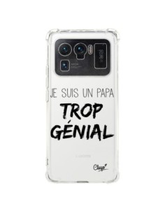 Coque Xiaomi Mi 11 Ultra Je suis un Papa trop Génial...