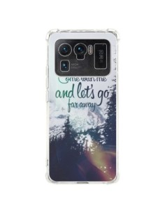 Coque Xiaomi Mi 11 Ultra Let's Go Far Away Snow Neige -...