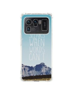 Coque Xiaomi Mi 11 Ultra Silence speaks when words can't...