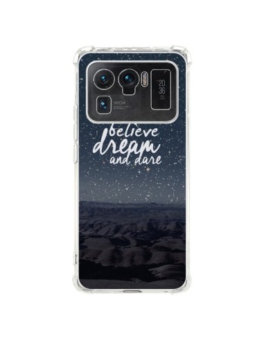 Coque Xiaomi Mi 11 Ultra Think believe dream and dare Pensée Rêves - Eleaxart