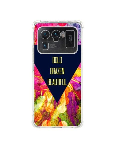 Coque Xiaomi Mi 11 Ultra Be Bold Brazen Beautiful - Ebi Emporium