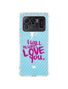 Coque Xiaomi Mi 11 Ultra I will always love you Cupidon -...