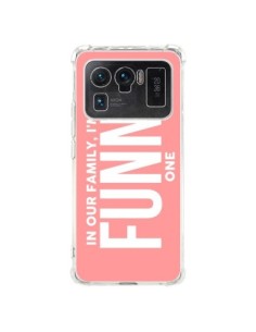 Coque Xiaomi Mi 11 Ultra In our family i'm the Funny one...
