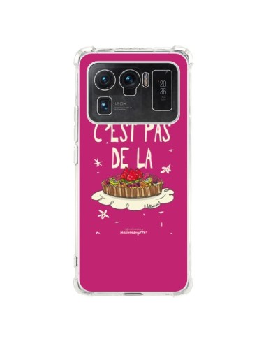 Coque Xiaomi Mi 11 Ultra C'est pas de la tarte - Leellouebrigitte