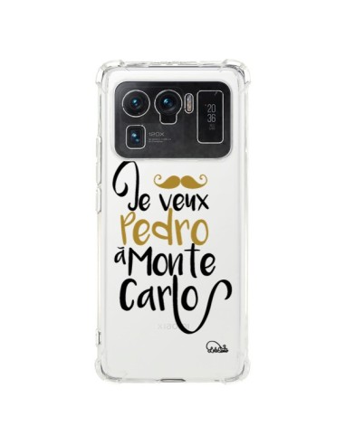Coque Xiaomi Mi 11 Ultra Je veux Pedro à Monte Carlo Transparente - Lolo Santo
