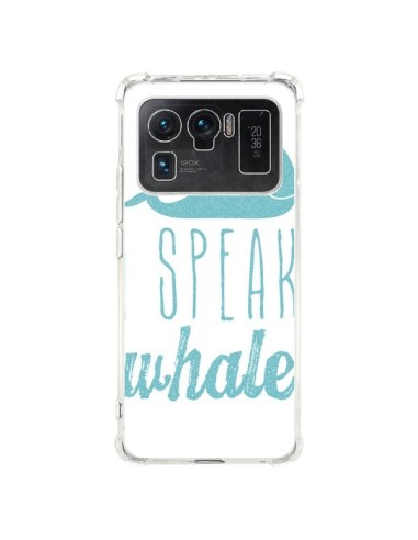 Coque Xiaomi Mi 11 Ultra I Speak Whale Baleine Bleu - Mary Nesrala