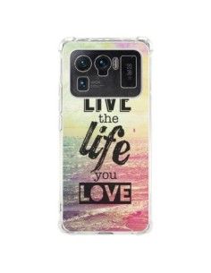 Coque Xiaomi Mi 11 Ultra Live the Life you Love, Vis la...
