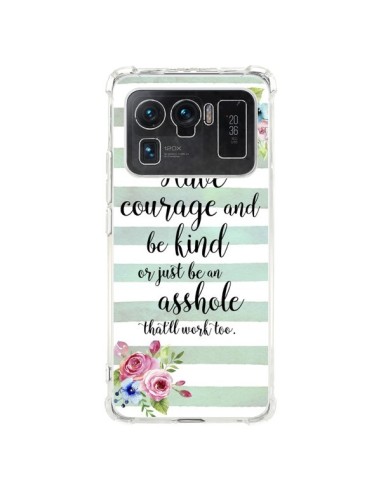 Coque Xiaomi Mi 11 Ultra Courage, Kind, Asshole - Maryline Cazenave