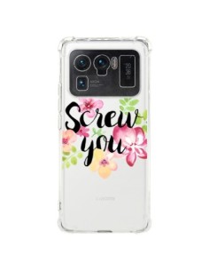 Coque Xiaomi Mi 11 Ultra Screw you Flower Fleur...