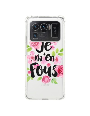 Coque Xiaomi Mi 11 Ultra Je M'en Fous Fleurs Transparente - Maryline Cazenave