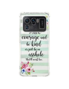Coque Xiaomi Mi 11 Ultra Courage, Kind, Asshole...