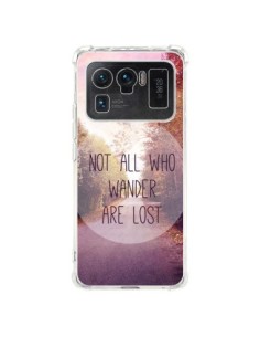 Coque Xiaomi Mi 11 Ultra Not all who wander are lost -...