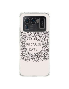 Coque Xiaomi Mi 11 Ultra Because Cats chat - Santiago...