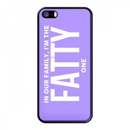 Coque In our family i'm the Fatty one pour iPhone 5 et 5S - Jonathan Perez Coque In our family i'm the Fatty one pour iPhone 5 et 5S - Jonathan Perez