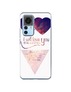 Coque Xiaomi 12T/12T Pro I will love you until the end Coeurs - Eleaxart