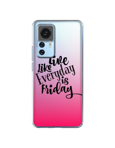 Cover Xiaomi 12T/12T Pro Everyday Friday Venerdi` Live Vis Trasparente - Ebi Emporium