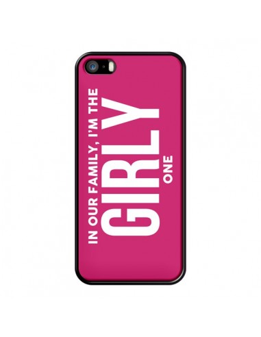 Coque In our family i'm the Girly one pour iPhone 5 et 5S - Jonathan Perez
