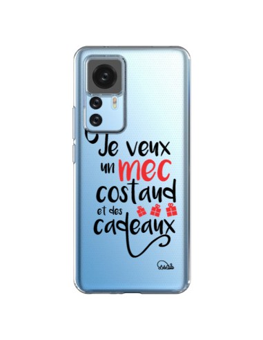 Coque Xiaomi 12T/12T Pro Je veux un mec costaud et des cadeaux Transparente - Lolo Santo